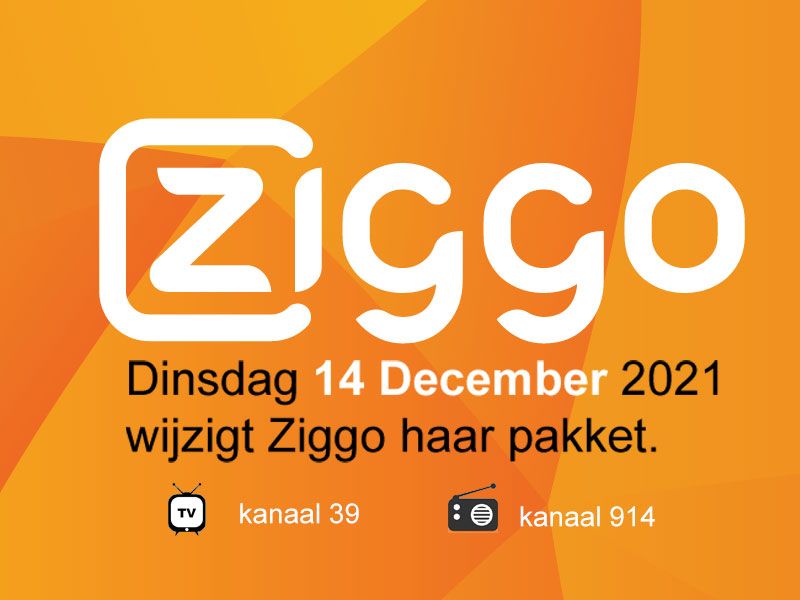 Ziggo wijzigt haar pakket. LOZ TV op kanaal 39 en radio op 914 