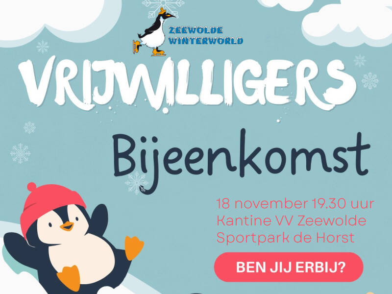 Tweede informatieavond en vrijwilligersoproep Zeewolde Winterworld